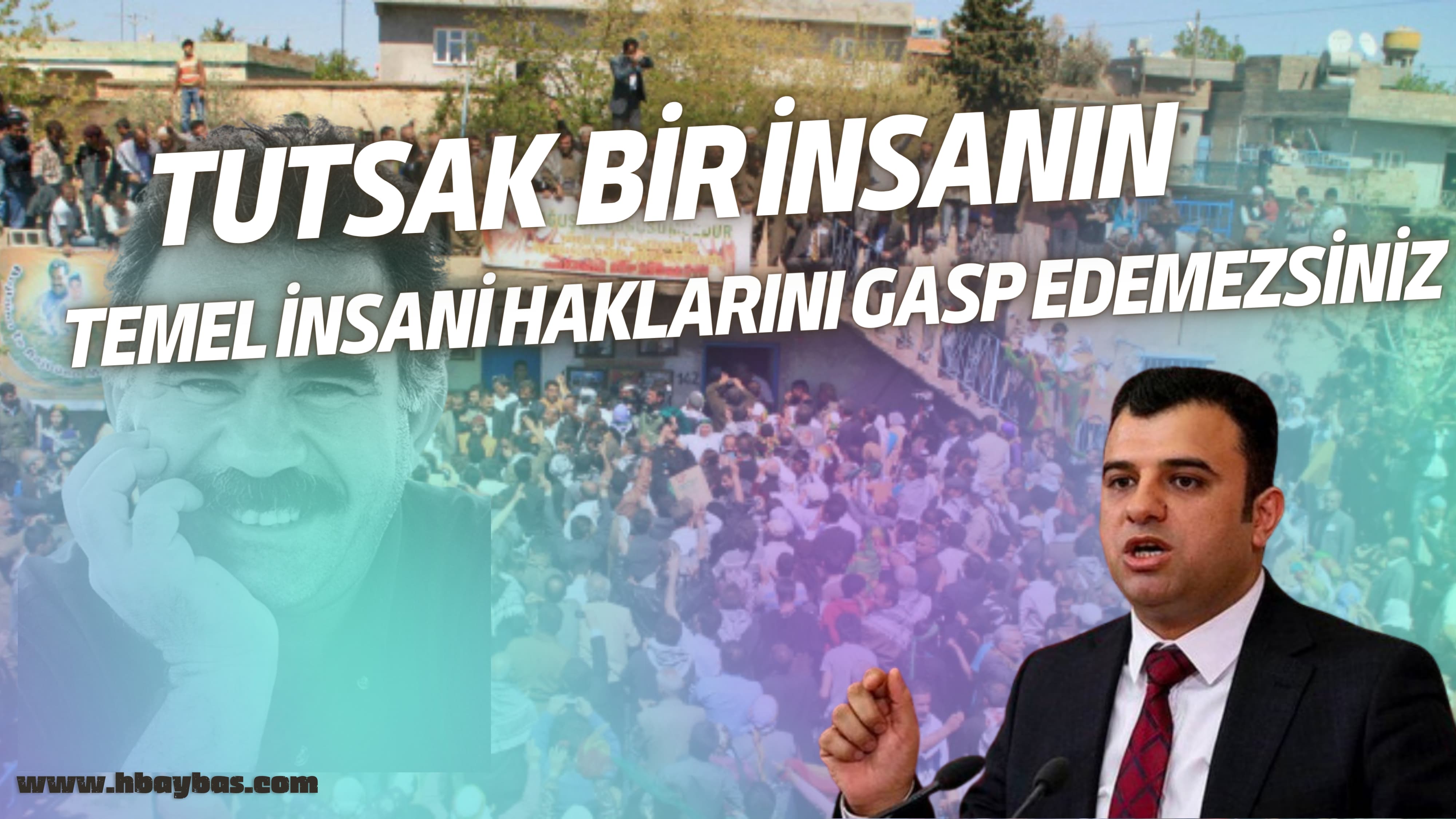 TUTSAK BİR İNSANIN TEMEK İNSANİ HAKLARINI GASP EDEMEZSİNİZ