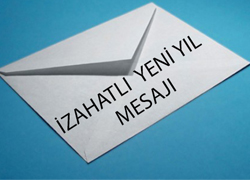 İZAHATLI YENİ YIL MESAJI